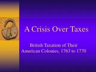 A Crisis Over Taxes