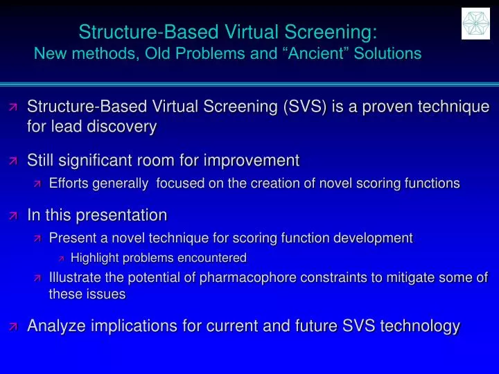 structure based virtual screening new methods old problems and ancient solutions