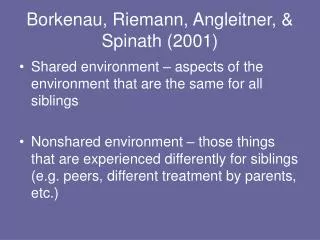 Borkenau, Riemann, Angleitner, &amp; Spinath (2001)