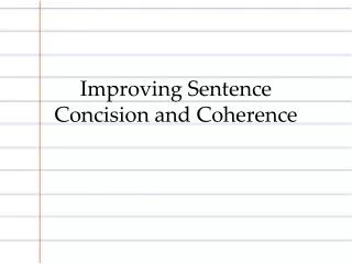 Improving Sentence Concision and Coherence