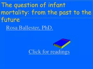 The question of infant mortality: from the past to the future