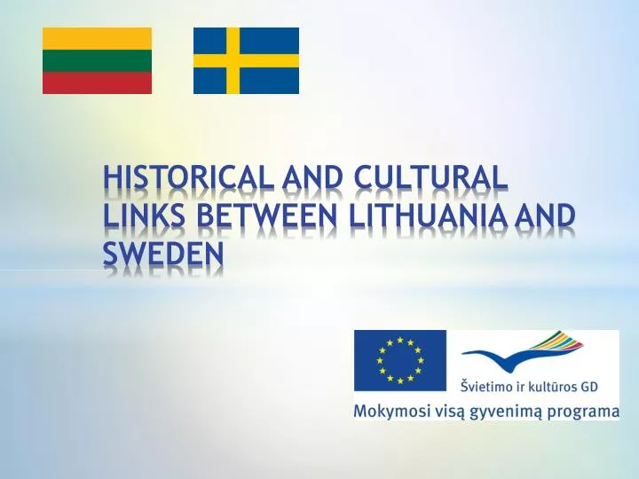 historical and cultural links between lithuania and sweden