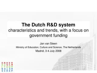 The Dutch R&amp;D system characteristics and trends, with a focus on government funding