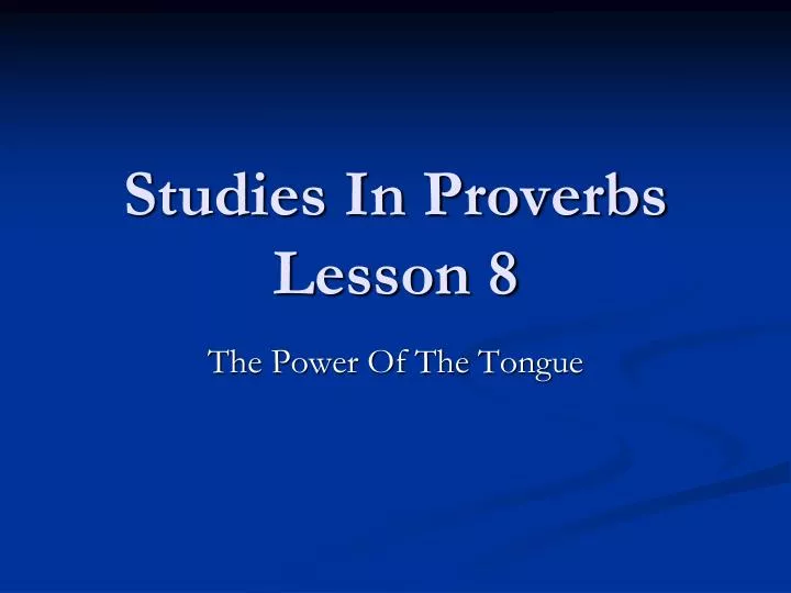 studies in proverbs lesson 8