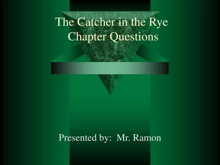 the catcher in the rye chapter questions