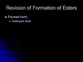 Revision of Formation of Esters