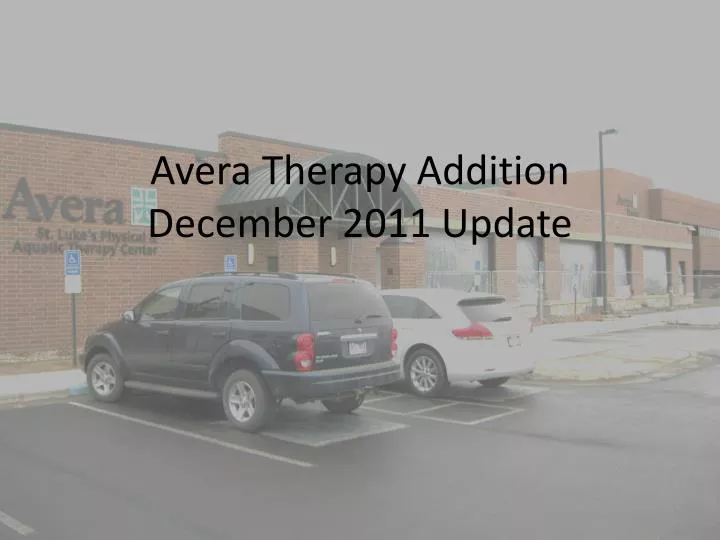 avera therapy addition december 2011 update