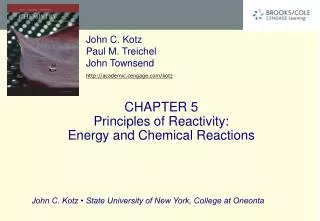 CHAPTER 5 Principles of Reactivity: Energy and Chemical Reactions