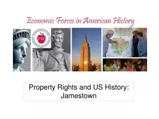 Property Rights and US History: Jamestown