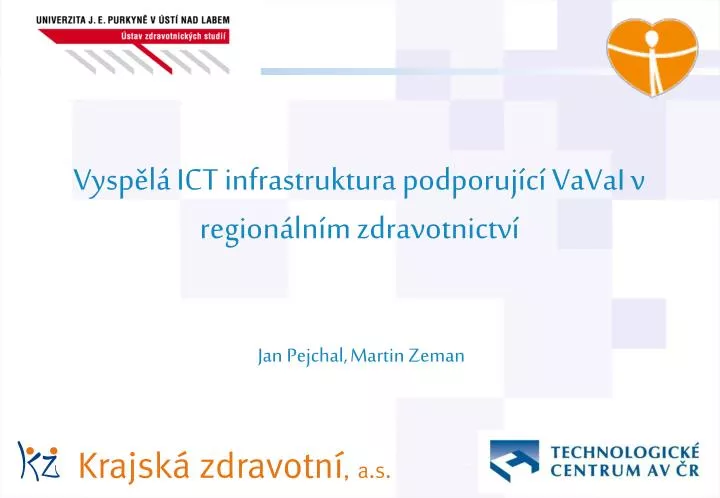 vysp l ict infrastruktura podporuj c vavai v region ln m zdravotnictv