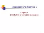 Industrial Engineering I - slide 1