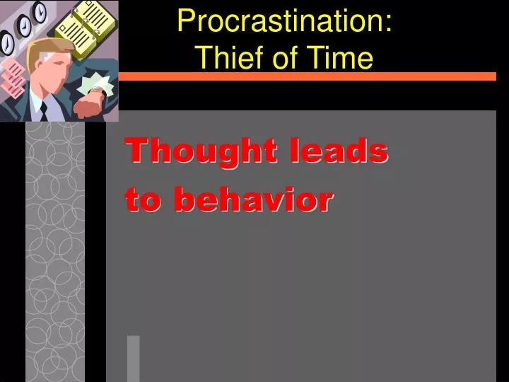 procrastination thief of time