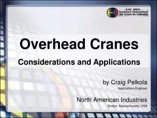 Overhead Cranes Considerations and Applications