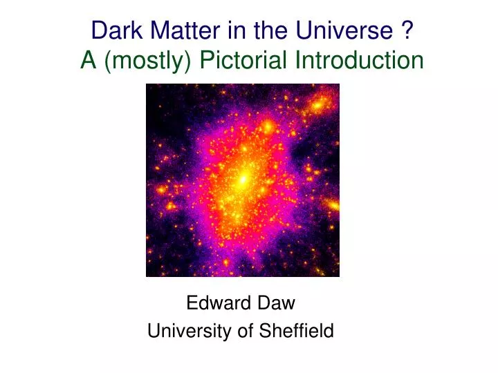 dark matter in the universe a mostly pictorial introduction