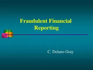 Fraudulent Financial Reporting