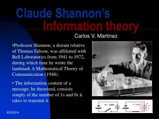 Claude Shannon’s Information theory