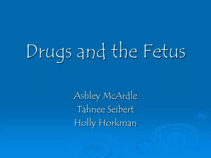 drugs and the fetus
