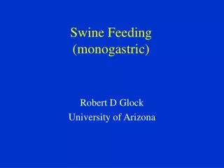 Swine Feeding (monogastric)