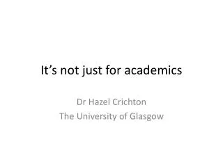 It’s not just for academics
