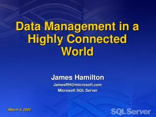 Data Management in a Highly Connected World