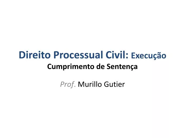 direito processual civil execu o cumprimento de senten a