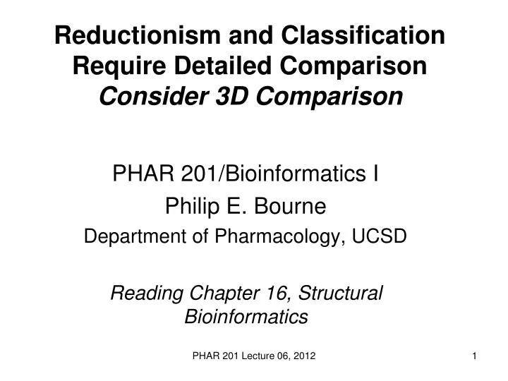 reductionism and classification require detailed comparison consider 3d comparison