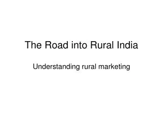 The Road into Rural India
