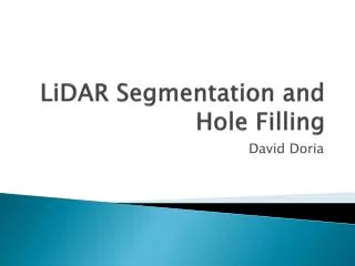 LiDAR Segmentation and Hole Filling