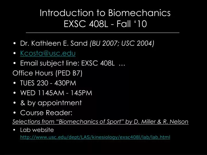 introduction to biomechanics exsc 408l fall 10