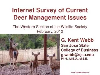 Internet Survey of Current Deer Management Issues The Western Section of the Wildlife Society February, 2012