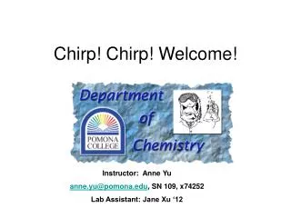 Chirp! Chirp! Welcome!