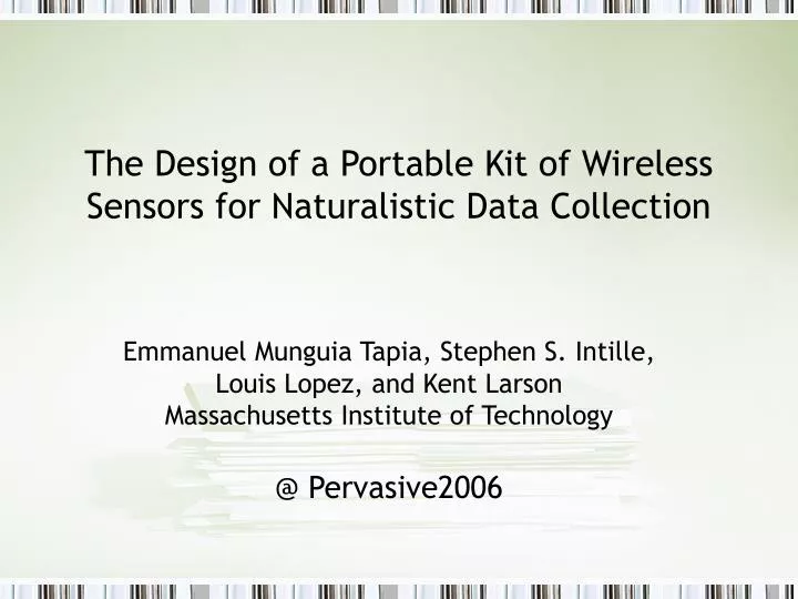 the design of a portable kit of wireless sensors for naturalistic data collection