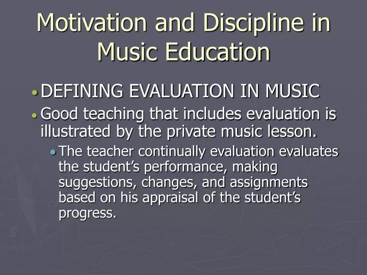 motivation and discipline in music education