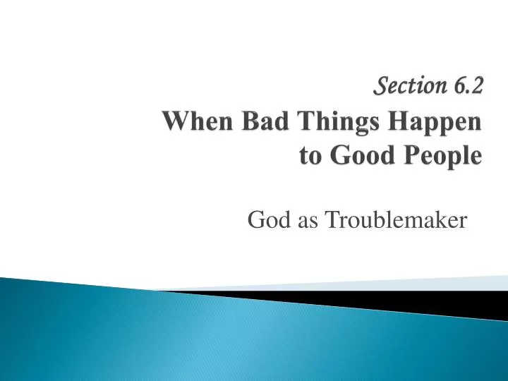 section 6 2 when bad things happen to good people
