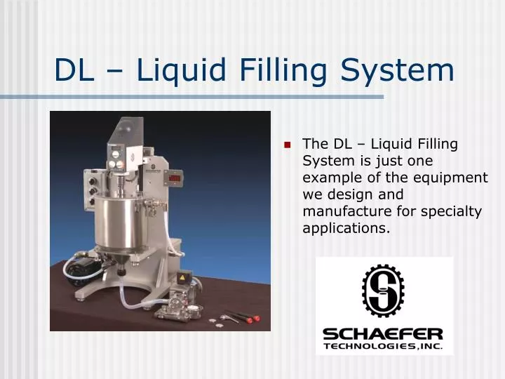 dl liquid filling system