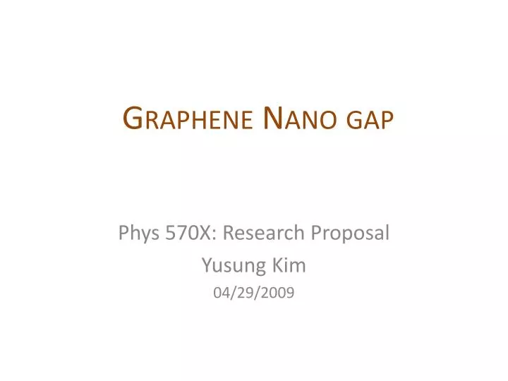 graphene nano gap