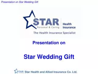 Presentation on Star Wedding Gift