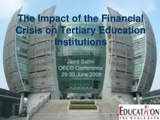 The Impact of the Financial Crisis on Tertiary Education Institutions