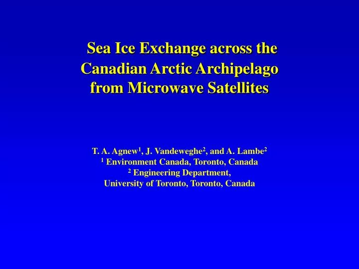 sea ice exchange across the canadian arctic archipelago from microwave satellites