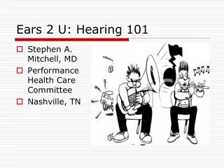 Ears 2 U: Hearing 101