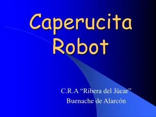 caperucita robot