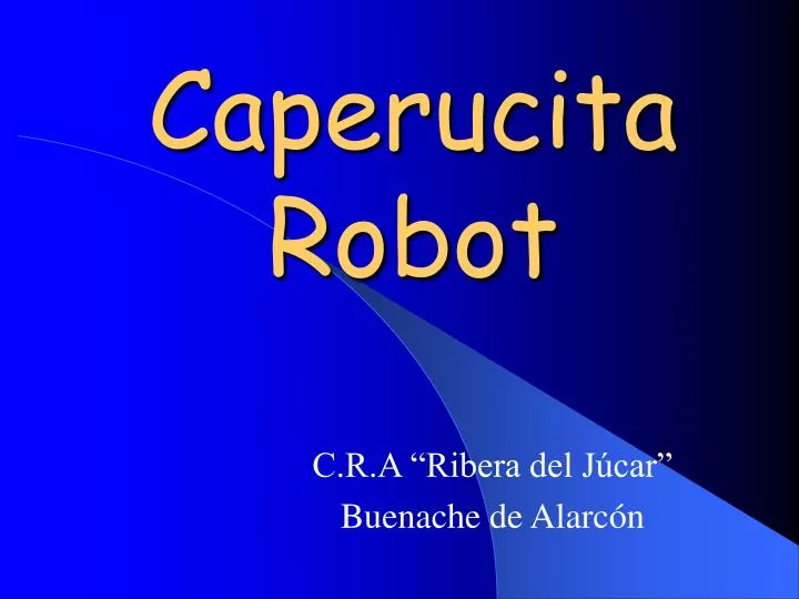 caperucita robot