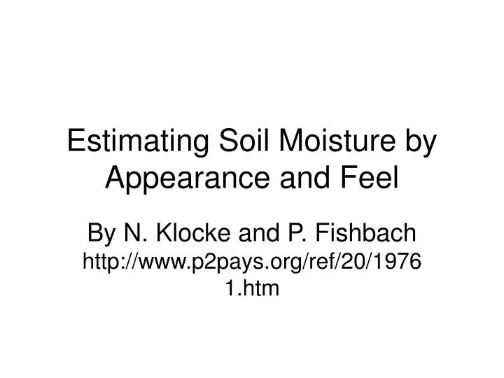 estimating soil moisture by appearance and feel