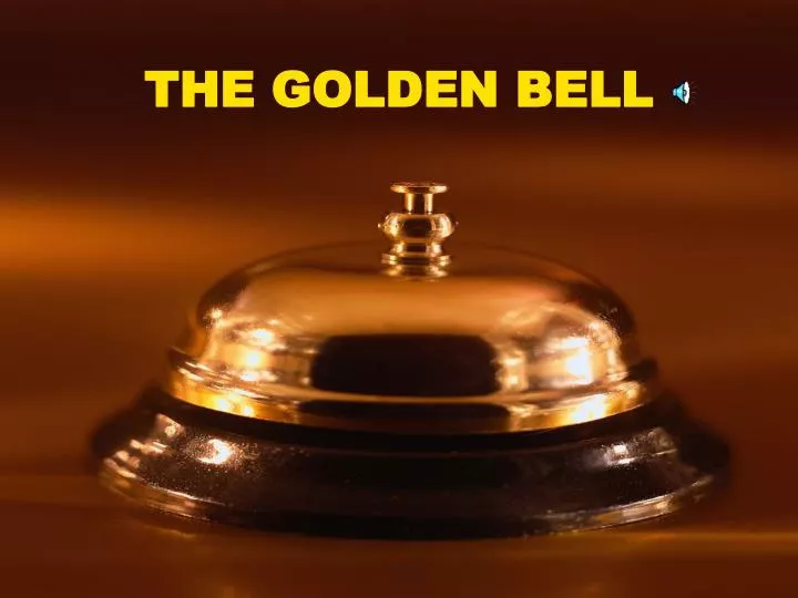 the golden bell