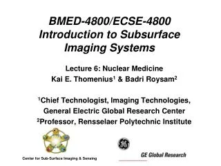 BMED-4800/ECSE-4800 Introduction to Subsurface Imaging Systems