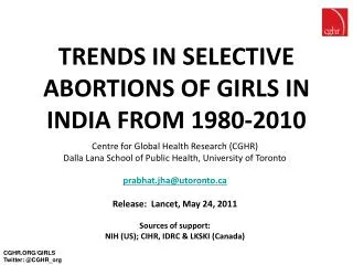 TRENDS IN SELECTIVE ABORTIONS OF GIRLS IN INDIA FROM 1980-2010