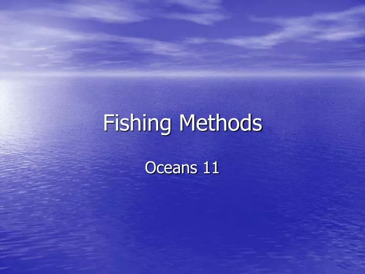 fishing methods