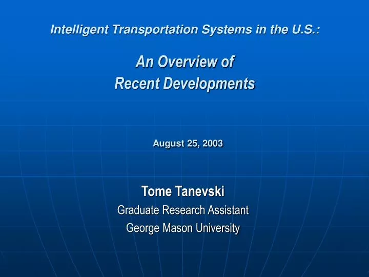 intelligent transportation systems in the u s an overview of recent developments august 25 2003