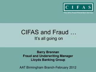 CIFAS and Fraud … It’s all going on