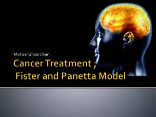 Cancer Treatment ; Fister and Panetta Model